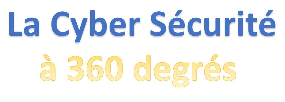 Cyber Scurit 360 degrs